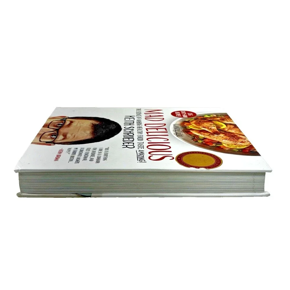 Cooking Light Mad Delicious by Keith Schroeder 2014 Oxmor House Hardback